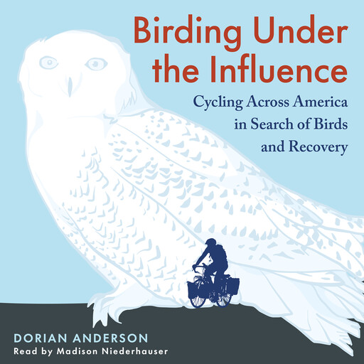 Birding Under the Influence, Dorian Anderson