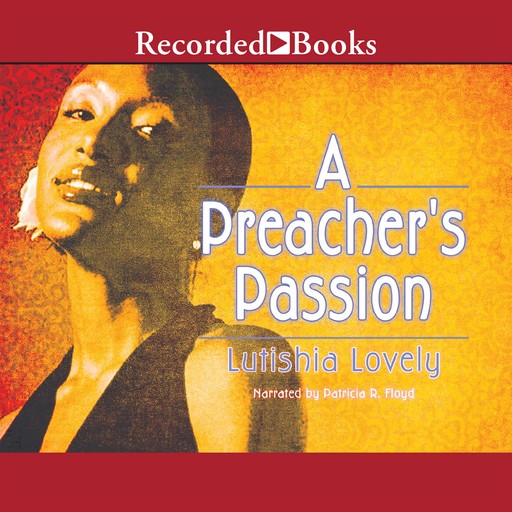 A Preacher's Passions, Lutishia Lovely