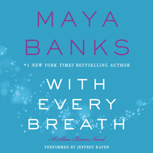 With Every Breath, Maya Banks
