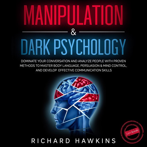 Manipulation & Dark Psychology - 2 in 1 Bundle, Richard Hawkins
