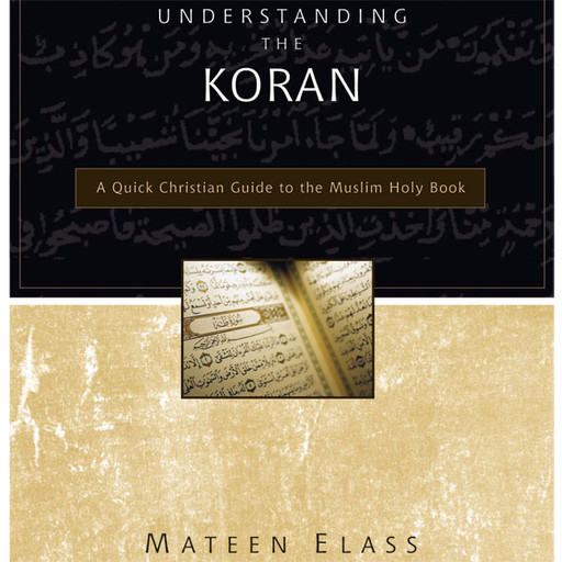 Understanding the Koran, Mateen Elass