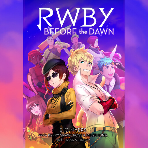 Before the Dawn: An AFK Book (RWBY, Book 2), E.C.Myers
