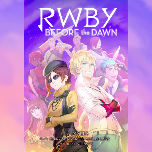 Before the Dawn: An AFK Book (RWBY, Book 2), E.C.Myers