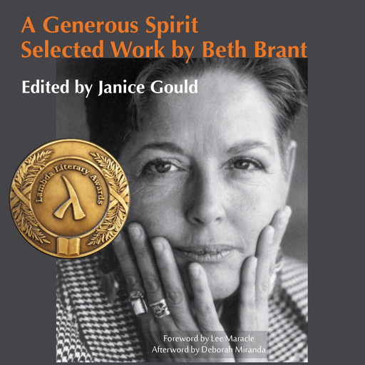 A Generous Spirit - Selected Work by Beth Brant (Unabridged), Lee Maracle, Janice Gould, Deborah Miranda