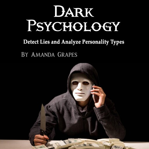 Dark Psychology, Amanda Grapes