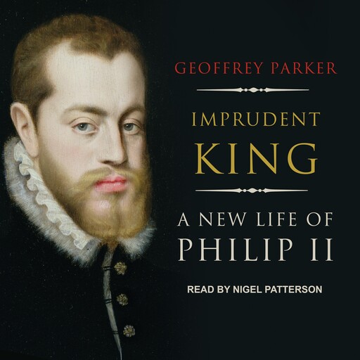 Imprudent King, Parker Geoffrey