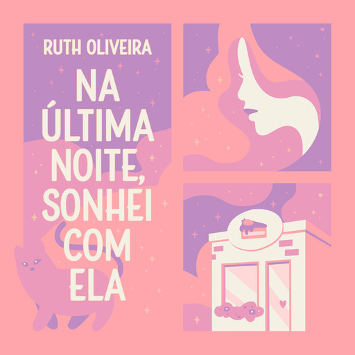 Na última noite, sonhei com ela, Ruth Oliveira