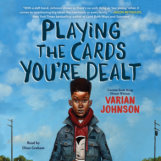 Playing the Cards You're Dealt, Varian Johnson