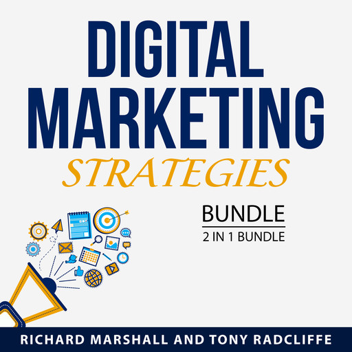 Digital Marketing Strategies Bundle, 2 in 1 Bundle, Richard Marshall, Tony Radcliffe