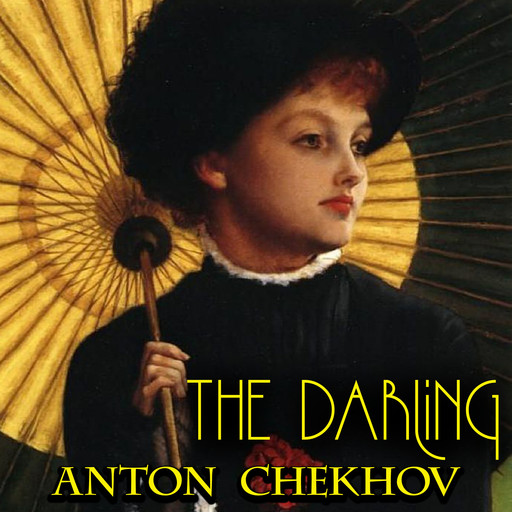The Darling, Anton Chekhov