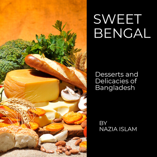 Sweet Bengal, Nazia Islam