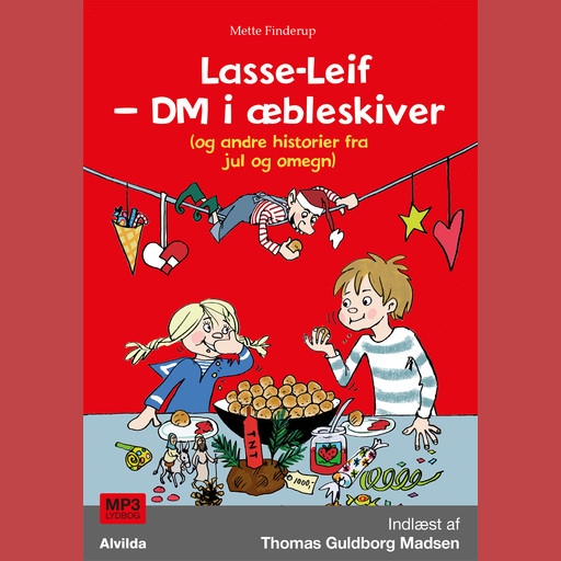 Lasse-Leif - DM i æbleskiver (og andre historier fra jul og omegn), Mette Finderup