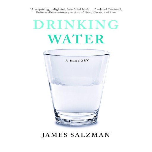 Drinking Water, James Salzman
