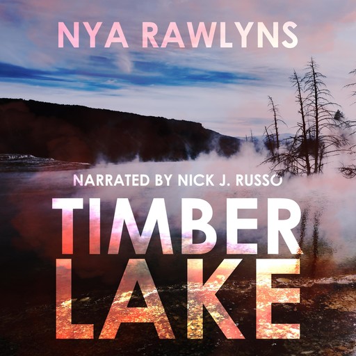 Timber Lake, Nya Rawlyns