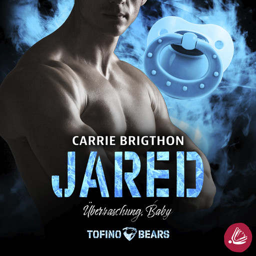 Jared: Überraschung, Baby, Carrie Brigthon