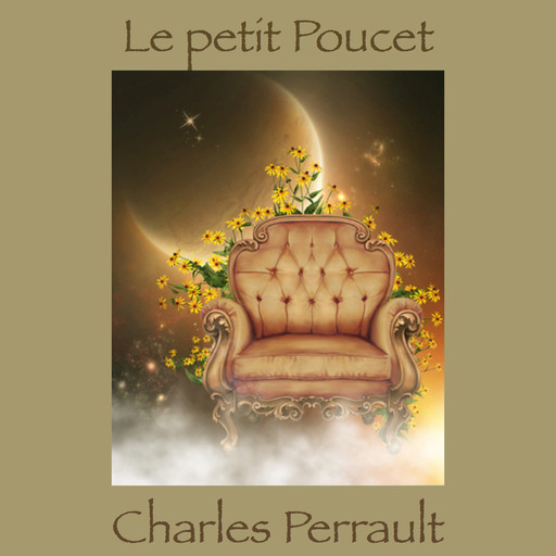 La petit Poucet, Charles Perrault