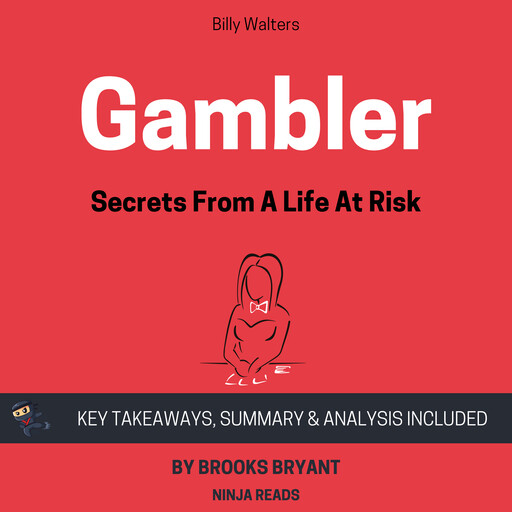 Summary: Gambler, Brooks Bryant