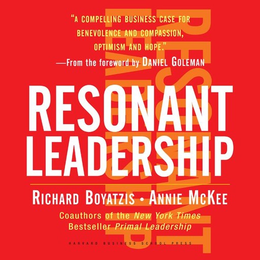 Resonant Leadership, Annie McKee, Richard Boyatzis