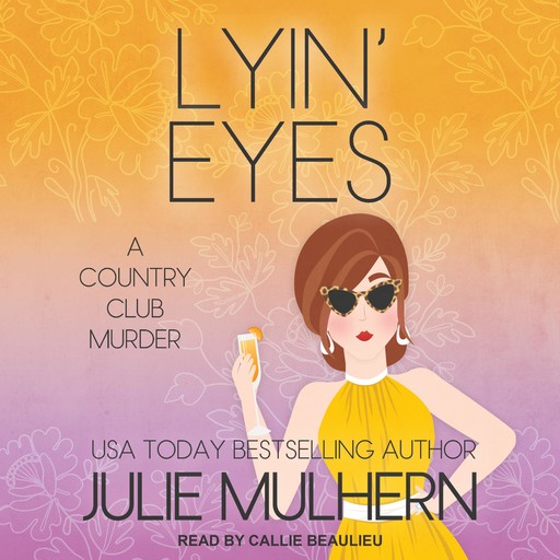Lyin' Eyes, Julie Mulhern