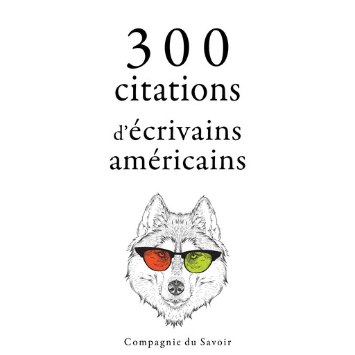 300 citations d'écrivains américains, Mark Twain, Henry David Thoreau, Ralph Waldo Emerson