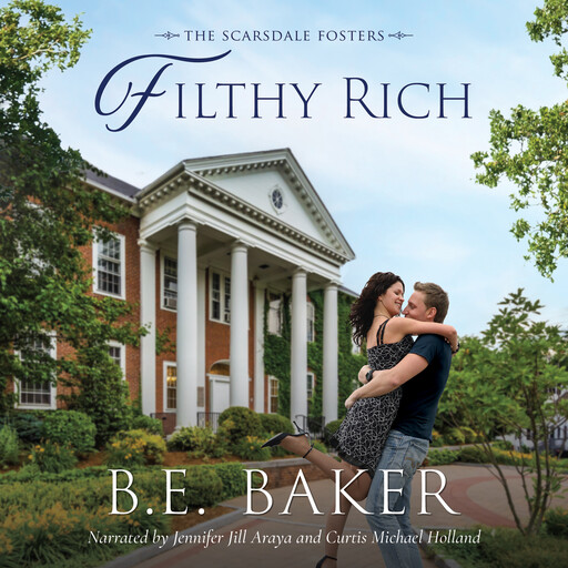 Filthy Rich, B.E. Baker