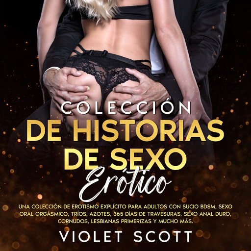 Colección de historias de sexo erótico, Violet Scott