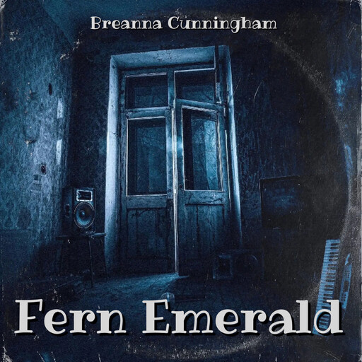 Fern Emerald, Breanna Cunningham