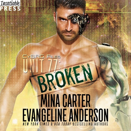 Unit 77: Broken, Evangeline Anderson, Mina Carter