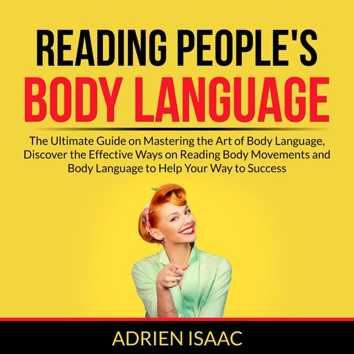 Reading People's Body Language, Adrien Isaac