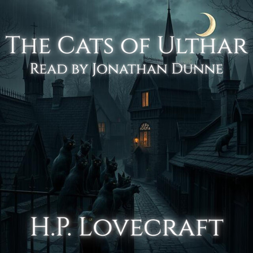 The Cats of Ulthar, Howard Lovecraft