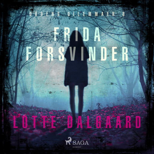 Dødens Dilemmaer 8 - Frida forsvinder, Lotte Dalgaard