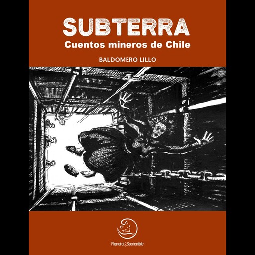 Subterra, Baldomero Lillo