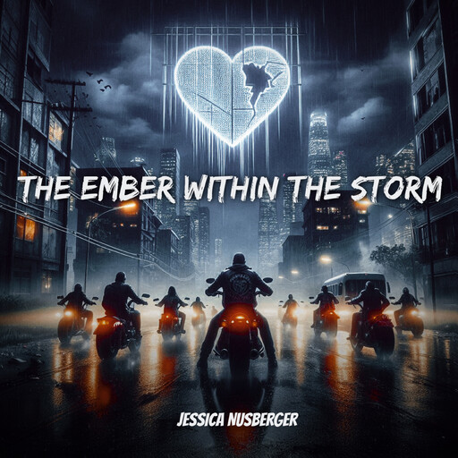 The Ember Within the Storm, Jessica Nusberger