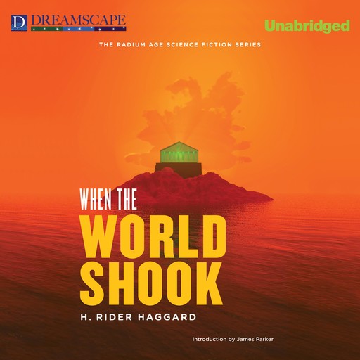 When the World Shook, Henry Rider Haggard