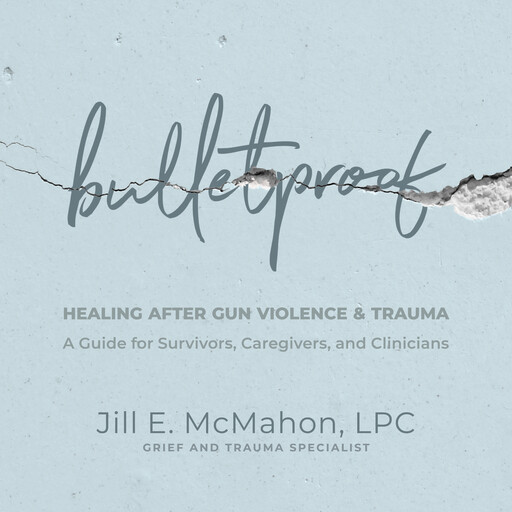 Bulletproof, Jill McMahon