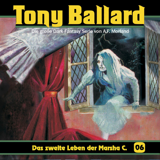 Tony Ballard, Folge 6: Das zweite Leben der Marsha C., Morland A.F., Thomas Birker, Alex Streb