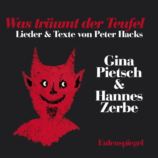 Was träumt der Teufel, Peter Hacks