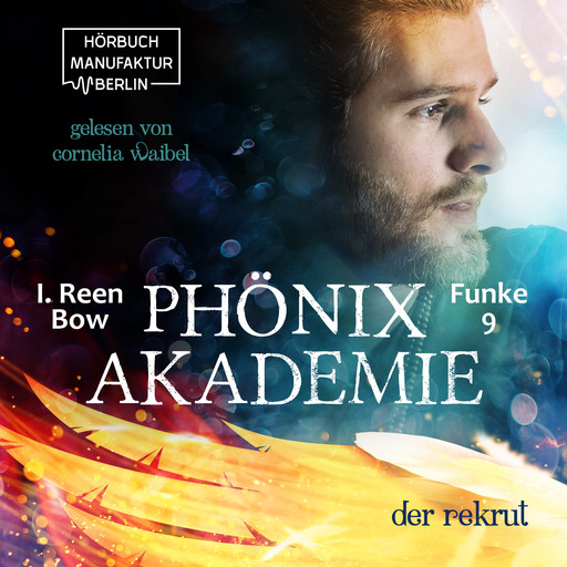 Der Rekrut - Phönixakademie, Band 9 (ungekürzt), I. Reen Bow