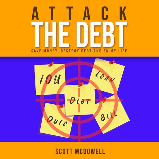 Attack The Debt, Scott McDowell