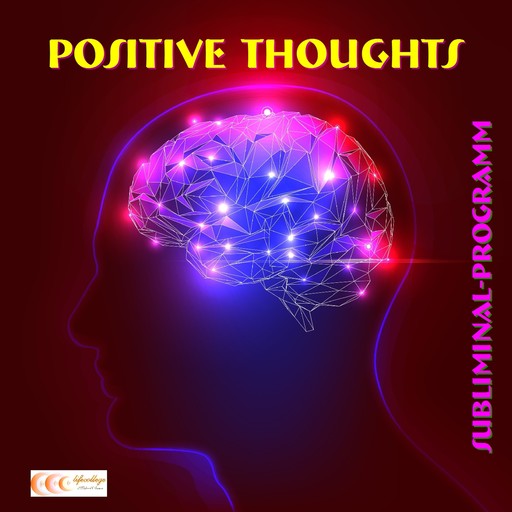 Positive thoughts: Subliminal-program, Michael Bauer