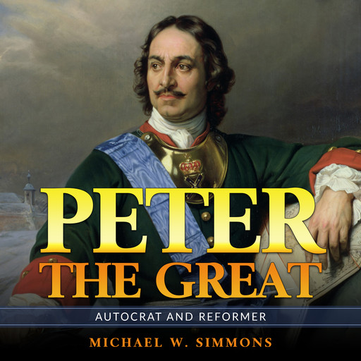 Peter The Great, Michael Simmons