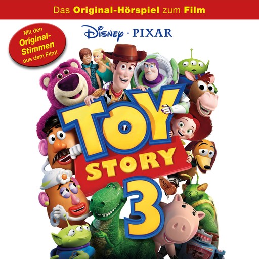 Toy Story 3 (Das Original-Hörspiel zum Disney/Pixar Film), Toy Story Hörspiel
