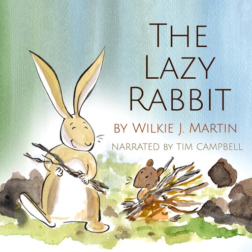 The Lazy Rabbit, Wilkie Martin