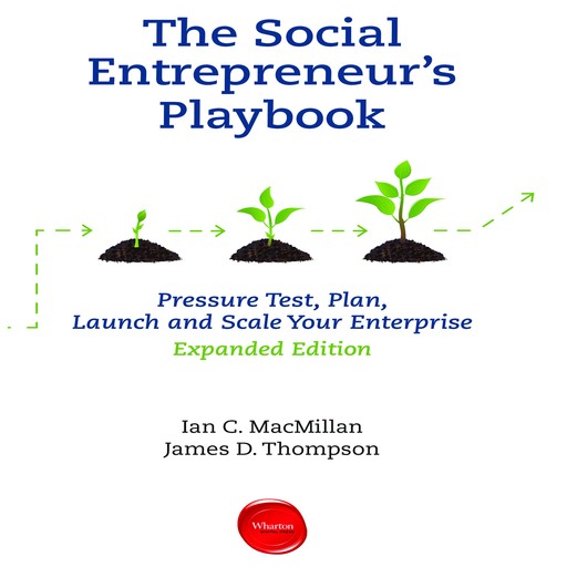The Social Entrepreneur's Playbook, Expanded Edition, James Thompson, Ian MacMillan