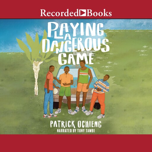 Playing a Dangerous Game, Patrick Ochieng