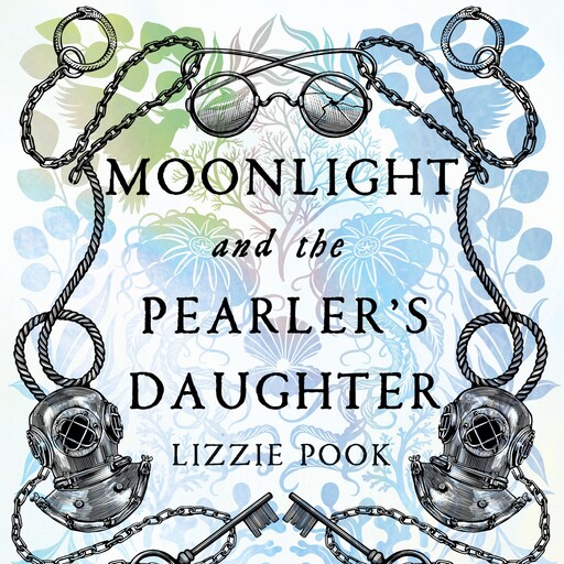 Moonlight and the Pearler's Daughter, Lizzie Pook