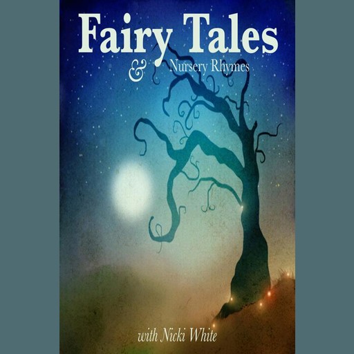Fairy Tales & Nursery Rhymes, Hans Christian Andersen, Joseph Jacobs