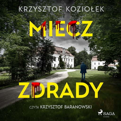 Miecz zdrady, Krzysztof Koziołek