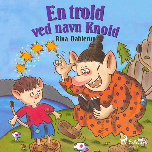 En trold ved navn Knold, Rina Dahlerup