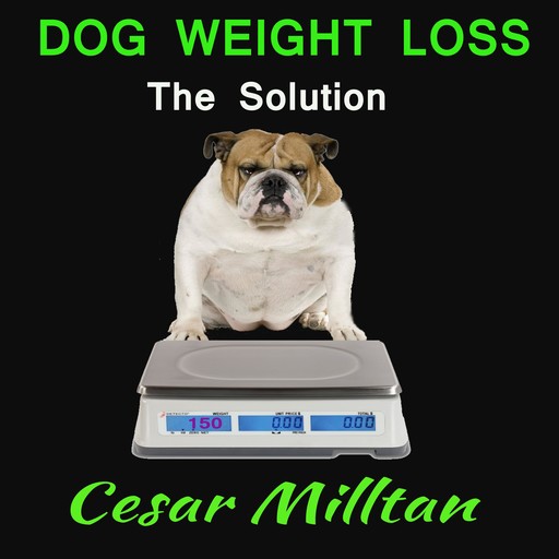 Dog Weight Loss, Cesar Milltan